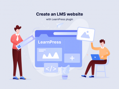 Create an LMS Website with LearnPress Create an LMS Website with LearnPress